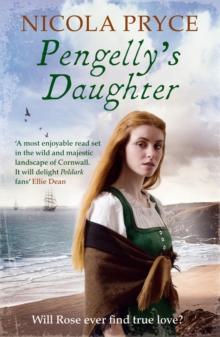 Pengelly's Daughter : A sweeping historical saga for fans of Poldark, Paperback / softback Book Pengelly's Daughter : A sweeping historical saga for fans of Poldark, Paperback / softback Book