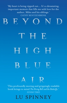 Beyond the High Blue Air : A Memoir, Paperback Book Beyond the High Blue Air : A Memoir, Paperback Book