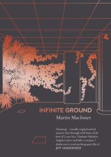 Infinite Ground, Hardback Book Infinite Ground, Hardback Book