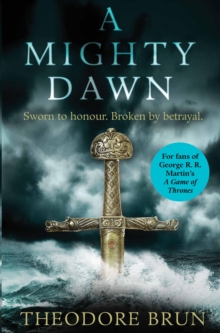 A Mighty Dawn, Hardback Book A Mighty Dawn, Hardback Book