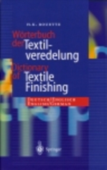 Dictionary of Textile Finishing : Deutsch/Englisch, English/German