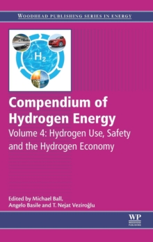 Compendium of Hydrogen Energy : Hydrogen Use, Safety and the Hydrogen Economy