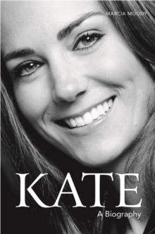 Kate : A Biography, Hardback Book Kate : A Biography, Hardback Book
