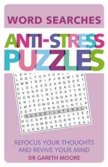 Anti-Stress Puzzles : Word Searches, Paperback / softback Book Anti-Stress Puzzles : Word Searches, Paperback / softback Book
