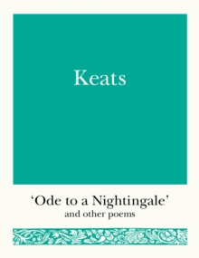 Keats : 'Ode to a Nightingale' and Other Poems