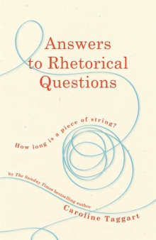 Answers to Rhetorical Questions, Paperback / softback Book Answers to Rhetorical Questions, Paperback / softback Book