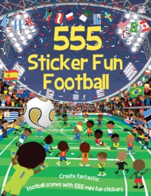 555 Sticker Fun Football, Paperback Book 555 Sticker Fun Football, Paperback Book