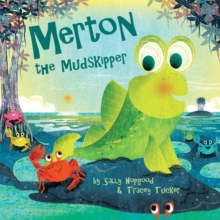 Merton the Mudskipper, Paperback Book Merton the Mudskipper, Paperback Book