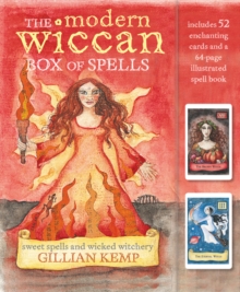 The Modern Wiccan Box of Spells : Includes 52 Enchanting Cards and a 64-Page Illustrated Spell Book