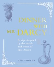 Dinner with Mr Darcy