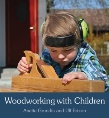 Woodworking with Children, Paperback Book Woodworking with Children, Paperback Book