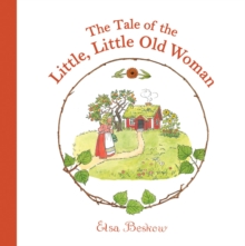 The Tale of the Little, Little Old Woman, Hardback Book The Tale of the Little, Little Old Woman, Hardback Book