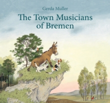 The Town Musicians of Bremen, Hardback Book The Town Musicians of Bremen, Hardback Book