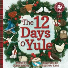 The 12 Days o Yule : A Scottish Twelve Days of Christmas, Paperback Book The 12 Days o Yule : A Scottish Twelve Days of Christmas, Paperback Book
