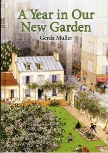 A Year in Our New Garden, Hardback Book A Year in Our New Garden, Hardback Book