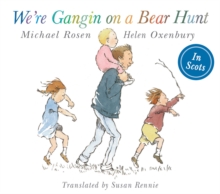 We're Gangin On A Bear Hunt : We're Going On Bear Hunt In Scots