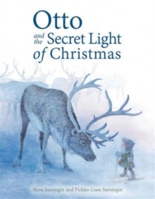 Otto and the Secret Light of Christmas, Hardback Book Otto and the Secret Light of Christmas, Hardback Book