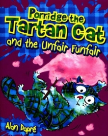 Porridge the Tartan Cat and the Unfair Funfair