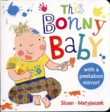 This Bonny Baby : A Mirror Board Book, Board book Book This Bonny Baby : A Mirror Board Book, Board book Book