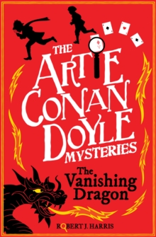Artie Conan Doyle and the Vanishing Dragon, EPUB eBook Artie Conan Doyle and the Vanishing Dragon, EPUB eBook
