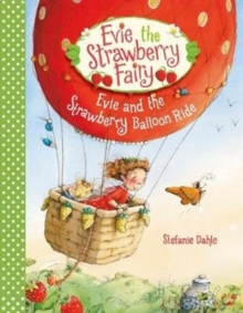 Evie And The Strawberry Balloon Ride