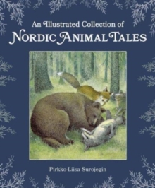 An Illustrated Collection Of Nordic Animal Tales