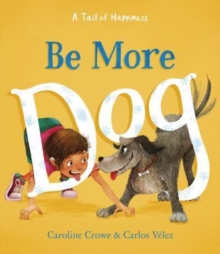 Be More Dog