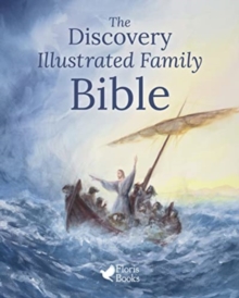 The Discovery Illustrated Family Bible