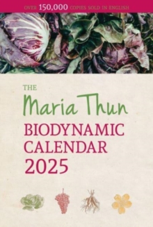 Maria Thun Biodynamic Calendar : 2025