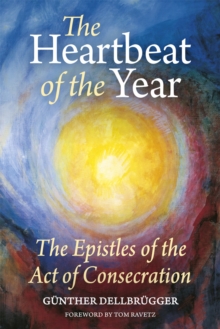 The Heartbeat of the Year : The Epistles of the Act of Consecration