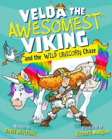 Velda the Awesomest Viking and the Wild Unicorn Chase