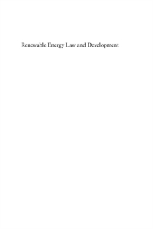 Renewable Energy law and Development : Case Study Analysis