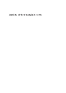 Stability of the Financial System : Illusion or Feasible Concept?