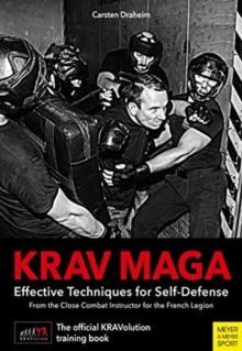 Krav Maga : Effective Techniques for Self-Defence