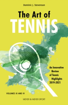 The Art of Tennis : An Innovative Review of Tennis Highlights 2019-2021