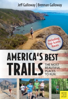 America's Best Trails : The Most Beautiful Places to Run