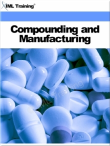 Compounding and Manufacturing (Pharmacology)