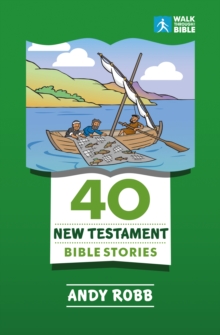 40 New Testament Bible Stories, Paperback / softback Book 40 New Testament Bible Stories, Paperback / softback Book