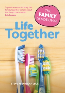 Life Together : The Family Devotional