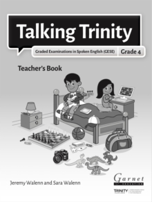 TALKING TRINITY GESE GRADE 4 TEACHERS BO