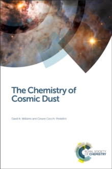 The Chemistry of Cosmic Dust, Hardback Book The Chemistry of Cosmic Dust, Hardback Book