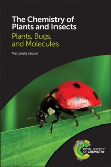 Chemistry of Plants and Insects : Plants, Bugs, and Molecules