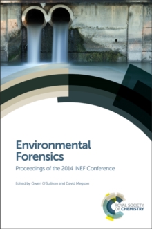 Environmental Forensics : Proceedings of the 2014 INEF Conference