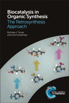 Biocatalysis in Organic Synthesis : The Retrosynthesis Approach