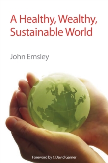 A Healthy, Wealthy, Sustainable World