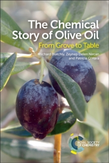 Chemical Story of Olive Oil : From Grove to Table