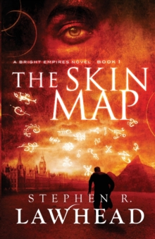 The Skin Map : Bright Empires Book 1, Paperback Book The Skin Map : Bright Empires Book 1, Paperback Book