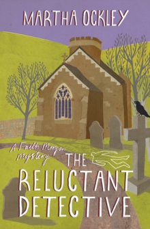 The Reluctant Detective, Paperback / softback Book The Reluctant Detective, Paperback / softback Book