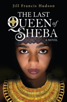 The Last Queen of Sheba, Paperback / softback Book The Last Queen of Sheba, Paperback / softback Book