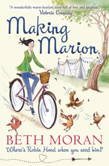 Making Marion : Where's Robin Hood When You Need Him?, Paperback Book Making Marion : Where's Robin Hood When You Need Him?, Paperback Book